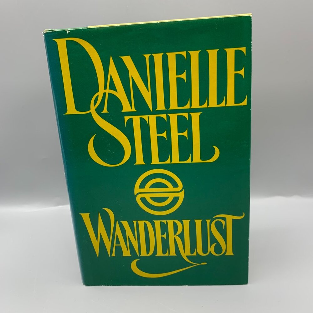 Wanderlust Hardcover Romance Novel by Danielle Steel